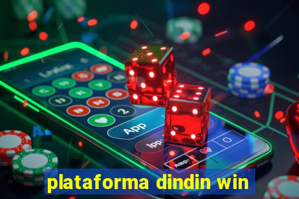 plataforma dindin win